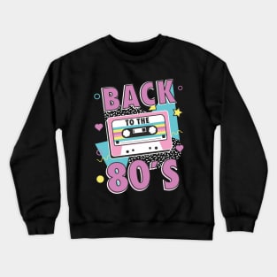 80s Back to the Eighties Crewneck Sweatshirt